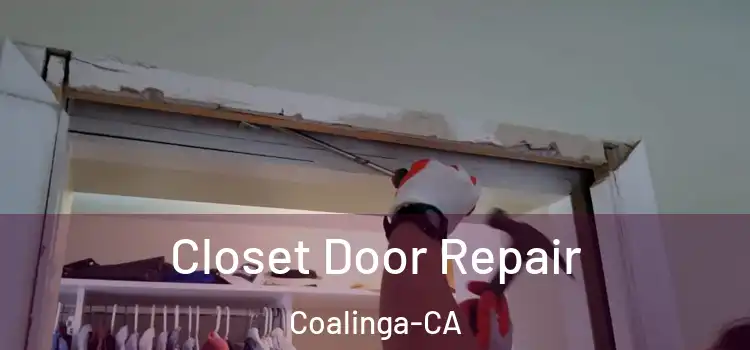  Closet Door Repair Coalinga-CA