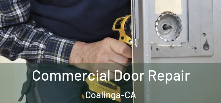 Commercial Door Repair Coalinga-CA