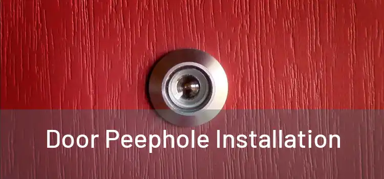 Door Peephole Installation
