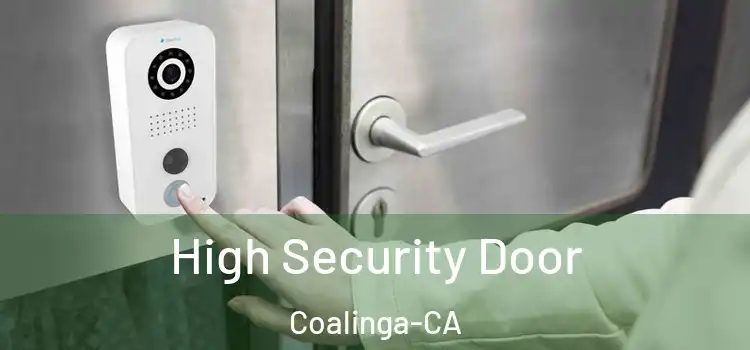  High Security Door Coalinga-CA
