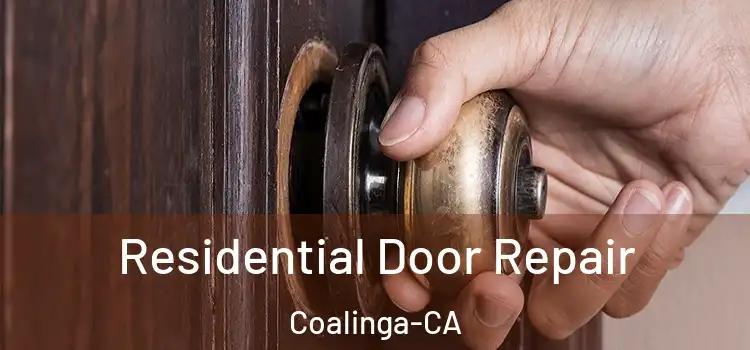  Residential Door Repair Coalinga-CA