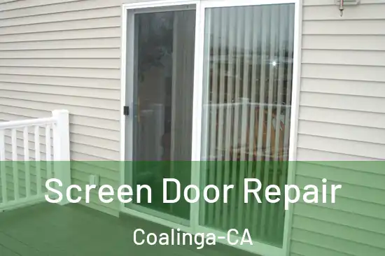  Screen Door Repair Coalinga-CA