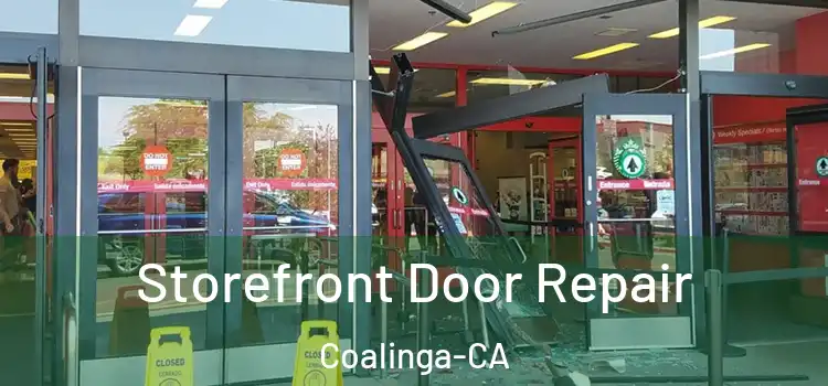  Storefront Door Repair Coalinga-CA